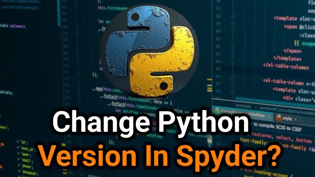 Change Your Python Version In Spyder?