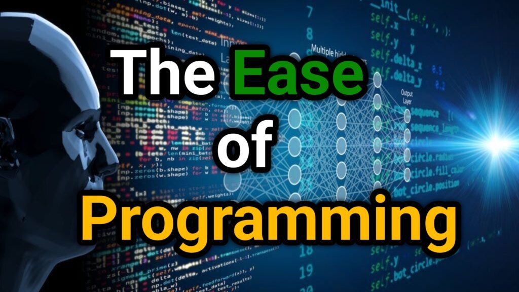 The Ease of Programming