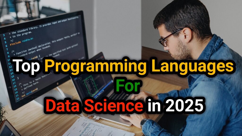 Top Programming Languages For Data Science in 2025